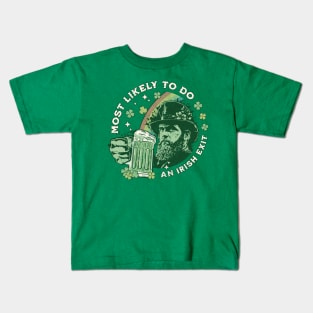 Most Likely To Do An Irish Exit St Patricks Day Kids T-Shirt